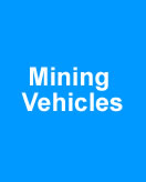 Mining Vehicles